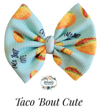 Load image into Gallery viewer, Taco 'Bout Cute