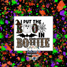 Load image into Gallery viewer, Halloween I Put The Boo in Boujie