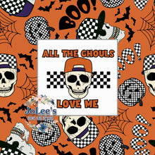 Load image into Gallery viewer, Halloween All The Gouls Love Me