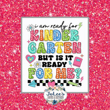 Load image into Gallery viewer, I am ready for; pre-k thru 5th grade
